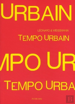 Bertrand.pt - Tempo Urbain ; Leonard & Weissmann