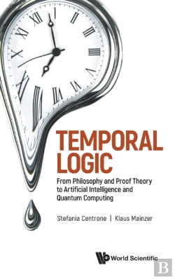 Bertrand.pt - Temporal Logic: From Philosophy And Proof Theory To Artificial Intelligence And Quantum Computing