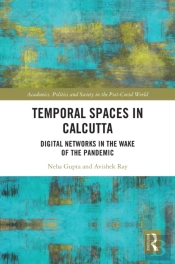 Temporal Spaces In Calcutta