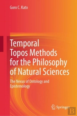 Bertrand.pt - Temporal Topos Methods For The Philosophy Of Natural Sciences