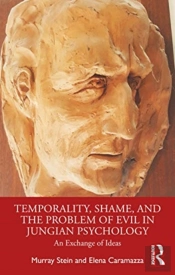 Temporality, Shame, And The Problem Of Evil In Jungian Psychology