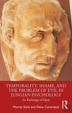 Bertrand.pt - Temporality, Shame, And The Problem Of Evil In Jungian Psychology