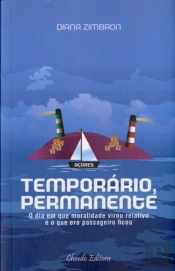 Temporário, Permanente