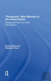Temporary Alien Workers In The United States