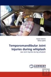 Temporomandibular Joint Injuries During Whiplash