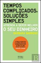 Tempos Complicados, Soluções Simples
