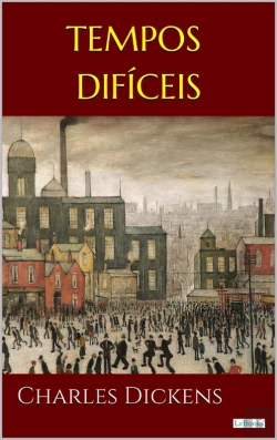 Bertrand.pt - Tempos Difíceis - Dickens