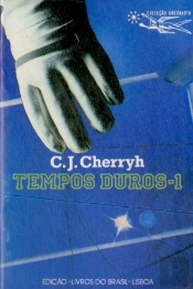Tempos Duros 1
