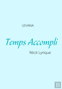 Bertrand.pt - Temps Accompli ; Récit Lyrique