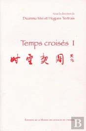 Temps Croisés Tome 1