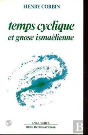 Temps Cycliques Et Gnose Ismelienne