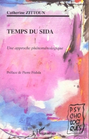 Temps Du Sida ; Une Approche Phenomenologique