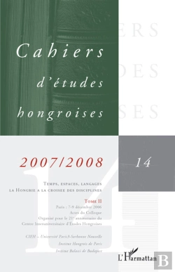 Bertrand.pt - Temps, Espaces, Langages ; La Hongrie À La Croisée Des Disciplines Tome 14 ; Tome 2