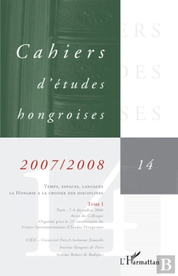 Bertrand.pt - Temps, Espaces, Langages : La Hongrie À La Croisée Des Disciplines Tome I - Tome I