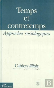 Temps Et Contretemps ; Approches Sociologiques