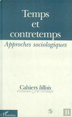 Bertrand.pt - Temps Et Contretemps ; Approches Sociologiques
