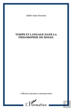 Bertrand.pt - Temps Et Langage Dans La Philosophie De Hegel