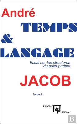 Bertrand.pt - Temps Et Langage Tome 2 ; Essai Sur Les Structures Du Sujet Parlant