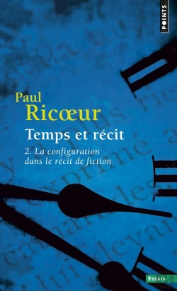 Bertrand.pt - Temps Et Récit Tome 2 : La Configuration Dans Le Récit De Fiction