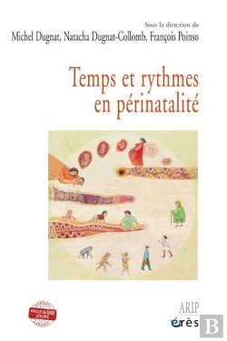 Bertrand.pt - Temps Et Rythmes En Perinatalite