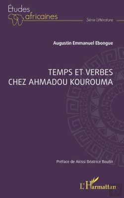 Bertrand.pt - Temps Et Verbes Chez Ahmadou Kourouma
