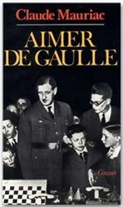 Temps Immobile T.5 ; Aimer De Gaulle