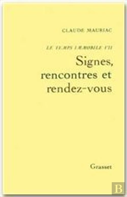 Bertrand.pt - Temps Immobile T.7 ; Signes, Rencontres Et Rendez-Vous