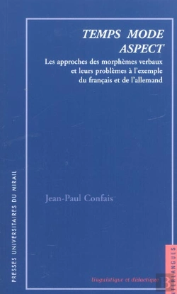 Bertrand.pt - Temps Mode Aspect  Les Approches Descriptives Des Morphemes Verbaux Et Leurs Pro