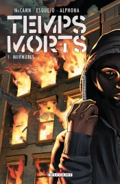 Temps Morts T01 Murmures