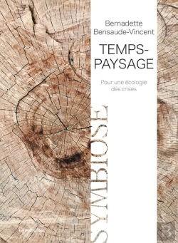 Bertrand.pt - Temps-Paysage ; Pour Une Écologie Des Crises