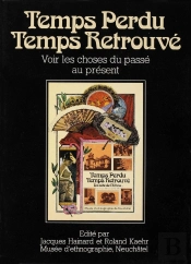 Temps Perdu, Temps Retrouvé