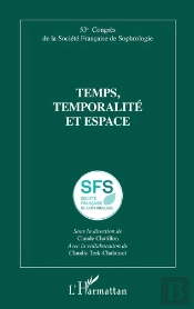 Temps, Temporalité Et Espace