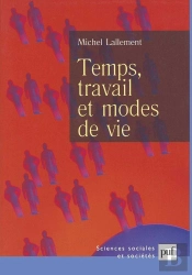 Temps, Travail Et Modes De Vie