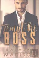 Tempt The Boss
