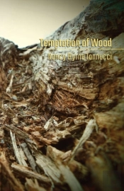 Temptation Of Wood