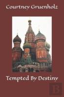 Tempted By Destiny