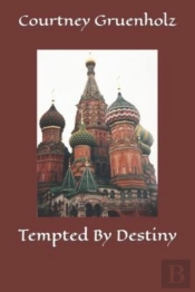 Tempted By Destiny