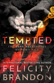 Tempted: The Dark Necessities-Dalton'S Tale #1