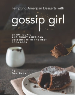 Bertrand.pt - Tempting American Desserts With Gossip Girl