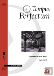Tempus Perfectum N° 18 : Promenade Dans Paris : Tempus Perfectum N° 18 : Promenade Dans Paris