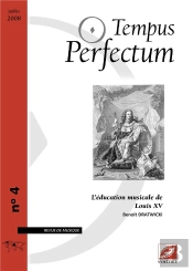 Tempus Perfectum N  4 : L Education Musicale De Louis Xv