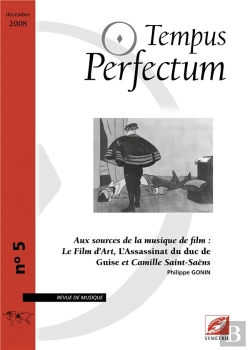 Bertrand.pt - Tempus Perfectum N  5 : Aux Sources De La Musique De Film : L Assassinat Du Duc De Guise