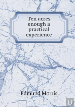 Bertrand.pt - Ten Acres Enough A Practical Experience