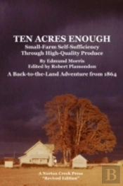 Ten Acres Enough