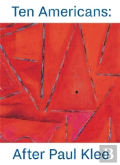 Ten Americans: After Paul Klee /Anglais