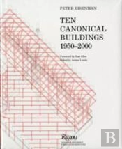 Ten Canonical Buildings