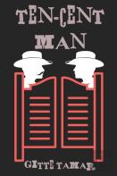 Ten-Cent Man