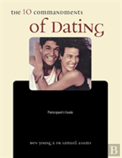 Bertrand.pt - Ten Commandments Of Dating Study Guide