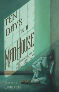 Bertrand.pt - Ten Days In A Mad-House: A Graphic Adaptation