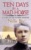 Ten Days In A Mad-House